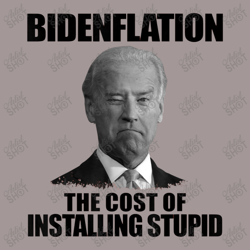 Bidenflation The Cost Of Installing Stupid Funny Anti Biden Vintage Hoodie | Artistshot