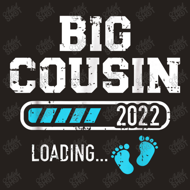 Big Cousin Loading 2022 For Pregnancy Announcement Tank Top | Artistshot