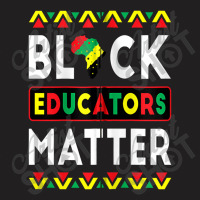 Black Educators Matter Bhm Teacher Black History Month Zip T-shirt | Artistshot