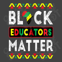 Black Educators Matter Bhm Teacher Black History Month Zip Vintage T-shirt | Artistshot