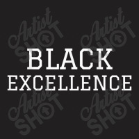 Black Excellence Black Power Print T-shirt | Artistshot