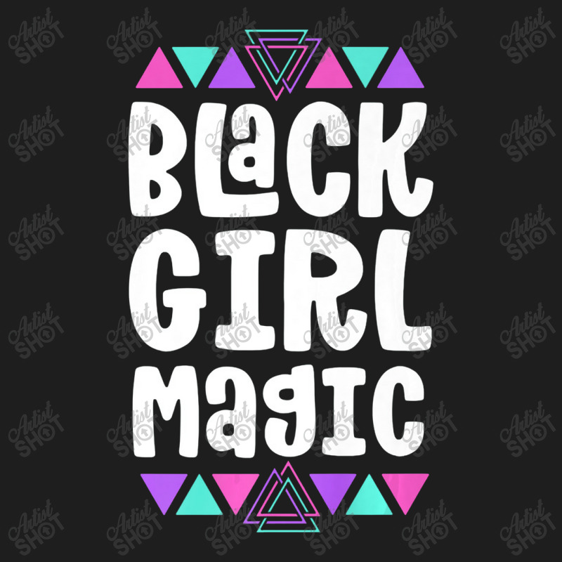 Black Girl Magic Black History Month For Girls Women Premium Classic T-shirt | Artistshot