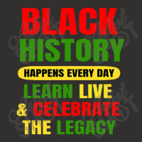 Black History Happens Every Day Black History Month Unisex Champion Hoodie | Artistshot