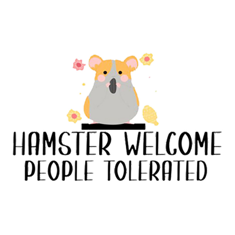 Hamster Welcom People Tolerated For Boyfriend Sticker | Artistshot