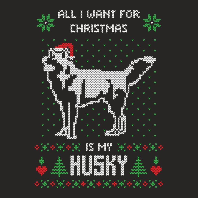 All I Want For Christmas Is My Husky Ladies Fitted T-Shirt by Bertrand Angulo | Artistshot