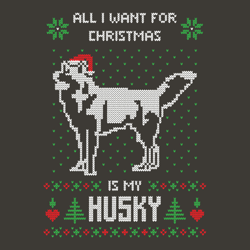 All I Want For Christmas Is My Husky Bucket Hat by Bertrand Angulo | Artistshot