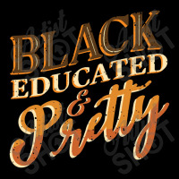 Black History Month Black Educated & Pretty African American V-neck Tee | Artistshot