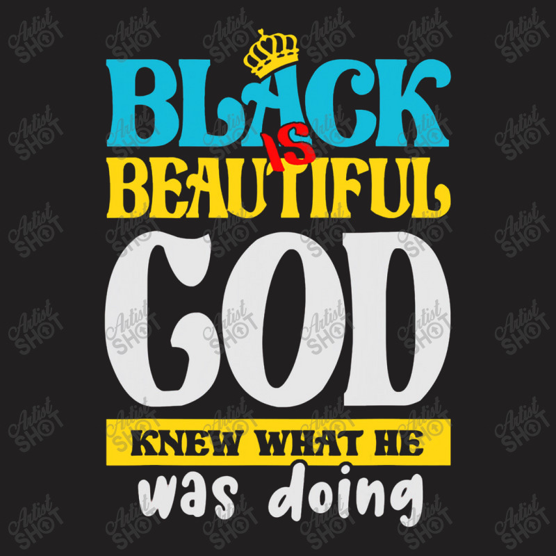 Black Is Beautiful Black History Month Gift Blue T-shirt | Artistshot