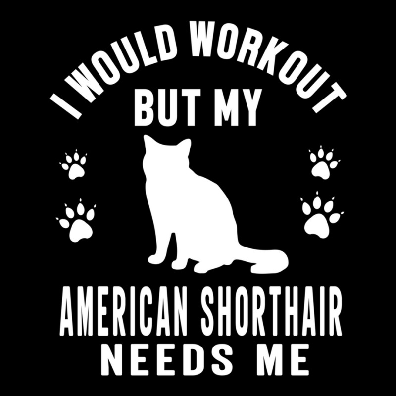 I Would Workout But My American Shorthair Needs Me - American Shorthai Men's 3/4 Sleeve Pajama Set by DeniseRamsey | Artistshot