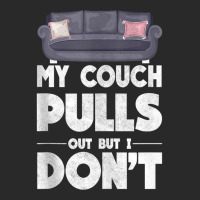 My Couch Pulls Out But I Don't Funny Adult Humor Pun Mens Tank Top Toddler T-shirt | Artistshot