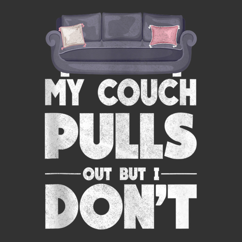 My Couch Pulls Out But I Don't Funny Adult Humor Pun Mens Tank Top Baby Bodysuit | Artistshot