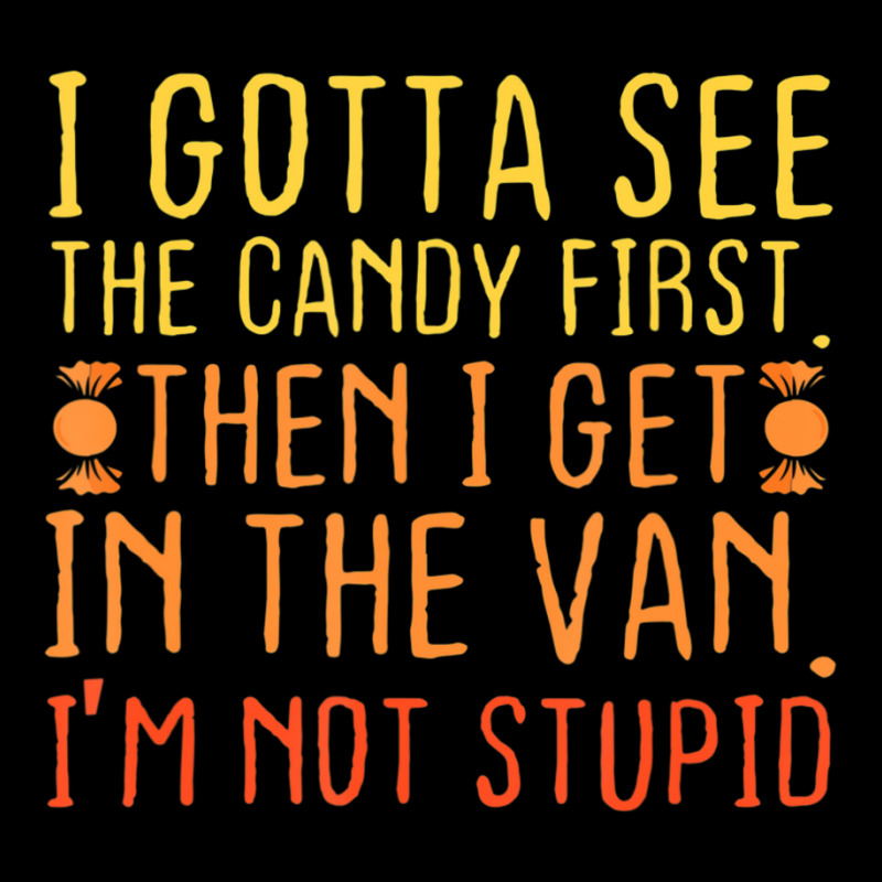 I Gotta See The Candy First Creepy Adult Humor Pocket T-shirt | Artistshot