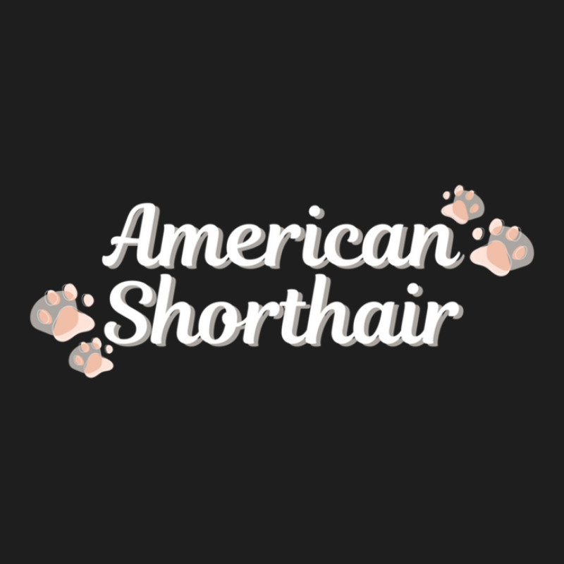 American Shorthair Cat Breed Classic T-shirt by RichardLopez | Artistshot