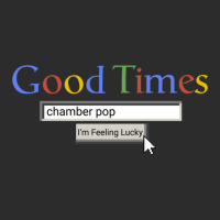 Good Times Chamber Pop Exclusive T-shirt | Artistshot