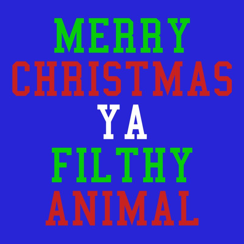 Merry Christmas Ya Filthy Animal Toddler Hoodie by tshiart | Artistshot