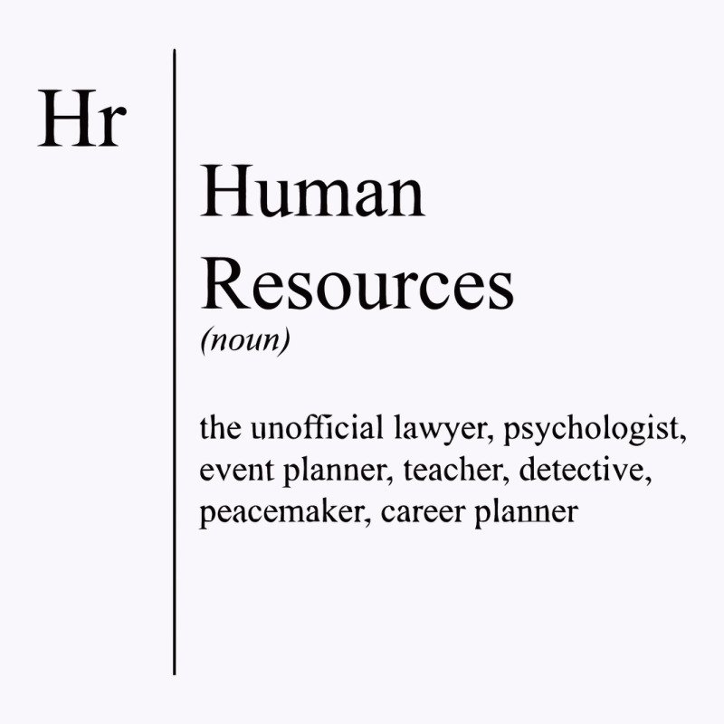 Funny Human Resources Description Human Resources Tank Top by saterseim | Artistshot