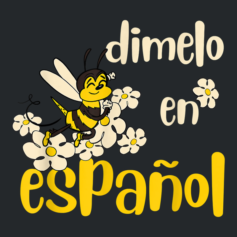 Dimelo En Espanol Cute Bee Spanish Teacher Maestra Bilingue Crewneck Sweatshirt by JonathonBarringer | Artistshot