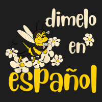 Dimelo En Espanol Cute Bee Spanish Teacher Maestra Bilingue Classic T-shirt | Artistshot