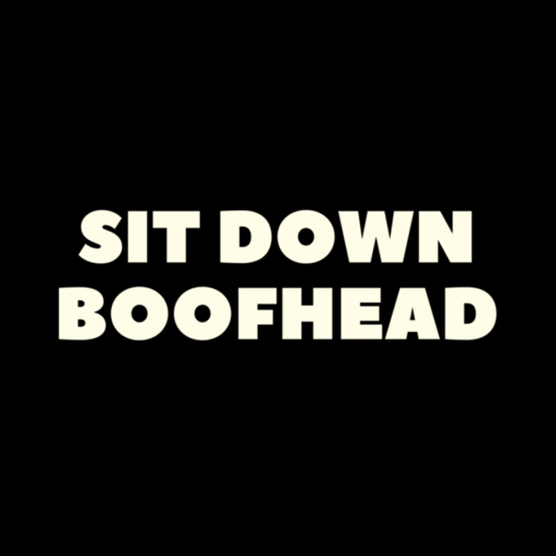 Sit Down Boofhead Sitdownboofhead V-neck Tee | Artistshot