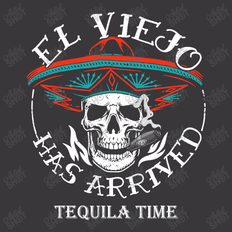 El Viejo Has Arrived Tequila Time Vintage Ladies Curvy T-Shirt by home12 | Artistshot