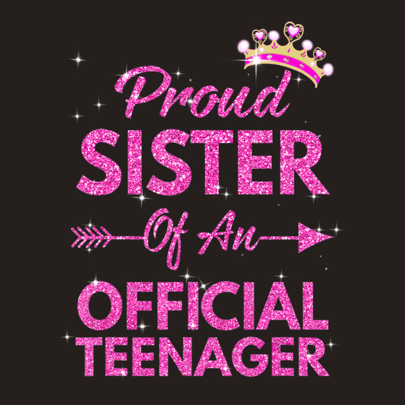 Proud Sister Official Teenager 13th Birthday 13 Year Old Tank Top by cm-arts | Artistshot