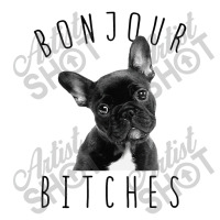 Bonjour Bitches Funny French Bulldog Dog Lover Gift Zipper Hoodie | Artistshot