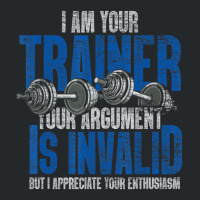 I Am Your Trainer Your Argument Is Invalid Personal Trainer Crewneck Sweatshirt | Artistshot