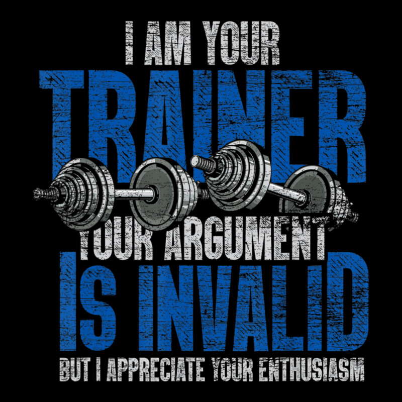 I Am Your Trainer Your Argument Is Invalid Personal Trainer Youth Hoodie by cm-arts | Artistshot