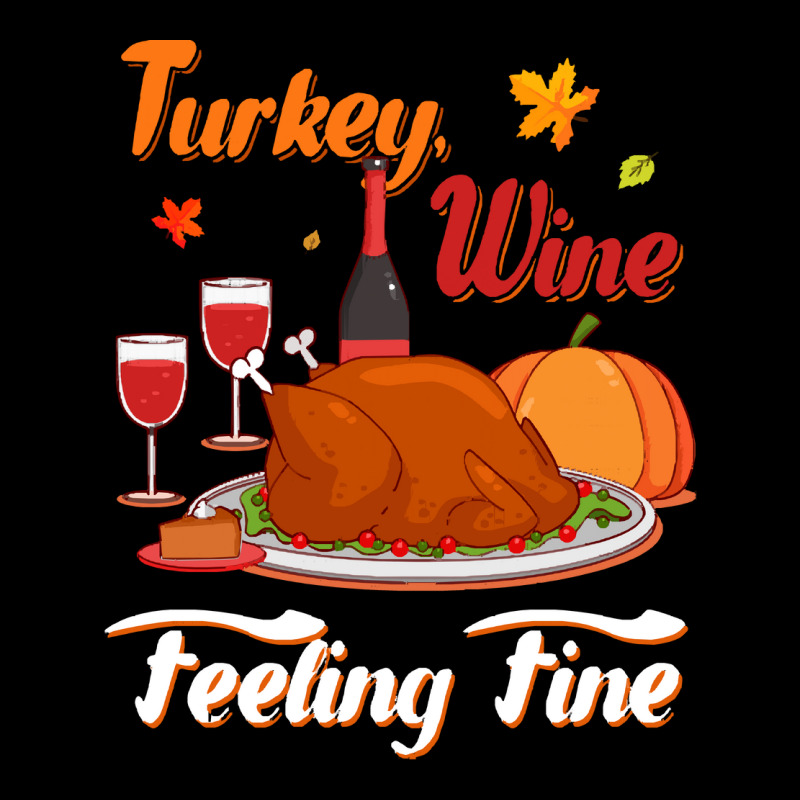 Thanksgiving Turkey Turkey Wine Feeling Fine Funny Thanksgiving Adjustable Cap | Artistshot