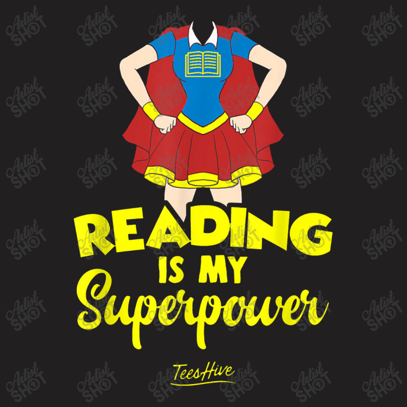 Book Gifts For Book Lovers Women Reading Is My Superpower T-shirt | Artistshot