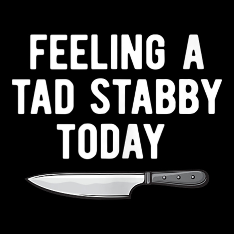 Feeling A Tad Stabby Today Funny Chef Cook Butcher Tank Top Youth Hoodie by cm-arts | Artistshot