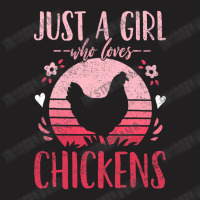 Chicken Chick Just A Girl Who Loves Chickens Retro Vintage T-shirt | Artistshot