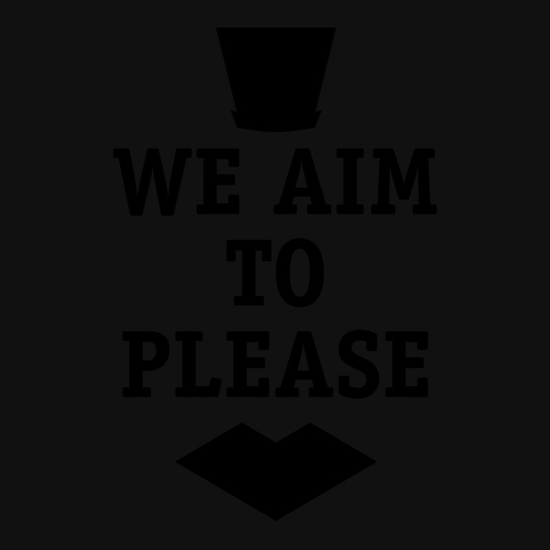 We Aim To Please All Over Women's T-shirt | Artistshot