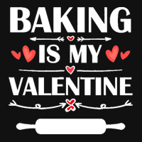 Baking Is My Valentine T  Shirt Baking Is My Valentine T  Shirt Funny Accessory Pouches | Artistshot
