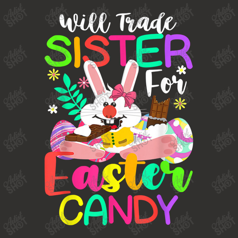 Bunny Eat Chocolate Eggs Will Trade Sister For Easter Candy Champion Hoodie | Artistshot