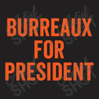 Burreaux For President Football T-shirt | Artistshot