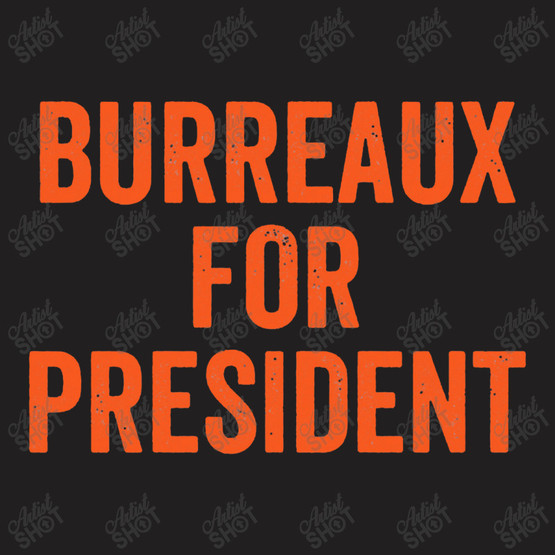 Burreaux For President Football T-shirt | Artistshot