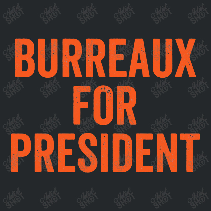 Burreaux For President Football Crewneck Sweatshirt | Artistshot