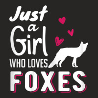 Just A Girl Who Loves Foxes Forest Animal Women T-shirts Ladies Fitted T-shirt | Artistshot