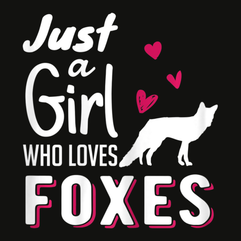 Just A Girl Who Loves Foxes Forest Animal Women T-shirts Scorecard Crop Tee by thangdinhsinhelf | Artistshot