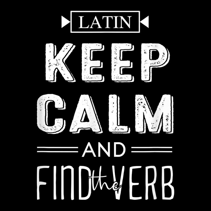 Latin Keep Calm And Find The Verb Latin Language Teacher Pocket T-Shirt by KellyStella | Artistshot