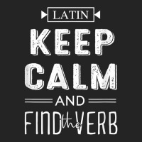 Latin Keep Calm And Find The Verb Latin Language Teacher 3/4 Sleeve Shirt | Artistshot