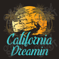 California Dreamin Tank Top | Artistshot