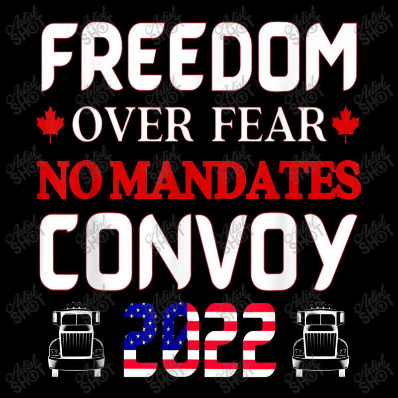 Canadian Truckers Freedom Over Fear No Mandates Convoy 2022 Zipper Hoodie | Artistshot