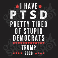 Donald Trump Ptsd Trump 2020 T-shirt | Artistshot