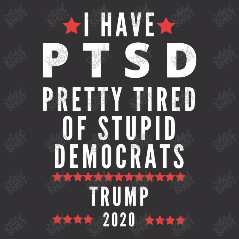 Donald Trump Ptsd Trump 2020 Vintage Hoodie | Artistshot