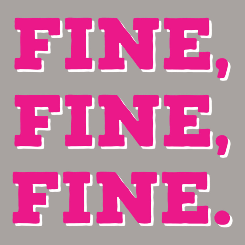 Fine, Fine, Fine Lyrics Racerback Tank by SAUNDRAHARDAWAY | Artistshot