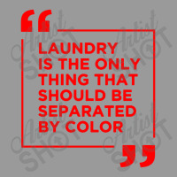 Laundry The Only Thing Separated By Color Mousepad | Artistshot