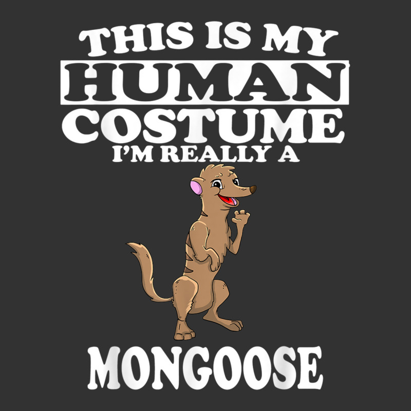 This Is My Human Costume I'm Really A Mongoose Halloween Baby Bodysuit by Prismatic | Artistshot