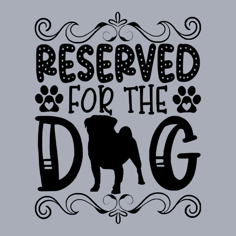 Funny Reserved For The Dog Tank Dress by hartlice | Artistshot